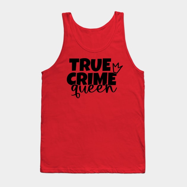 The Queen Tank Top by 10 Minute Murder